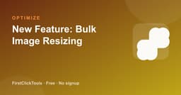 New Feature: Bulk Image Resizing