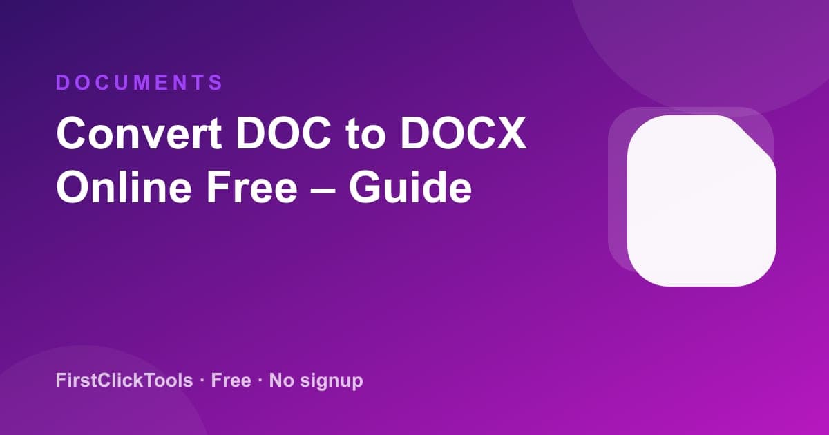 Convert DOC to DOCX Online Free – Guide