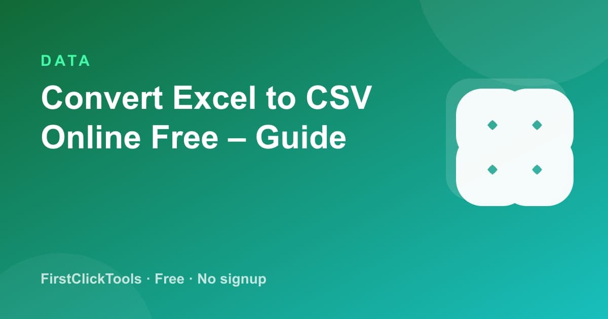 Convert Excel to CSV Online Free – Guide