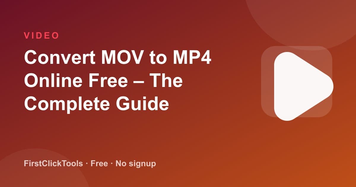 Convert MOV to MP4 Online Free – The Complete Guide