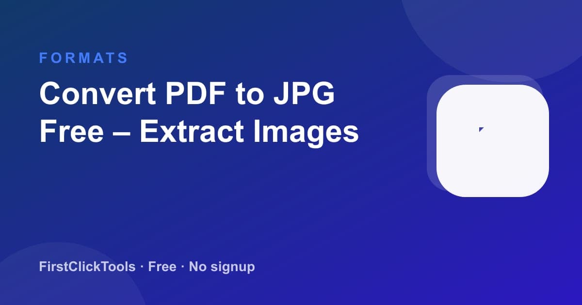 Convert PDF to JPG Free – Extract Images